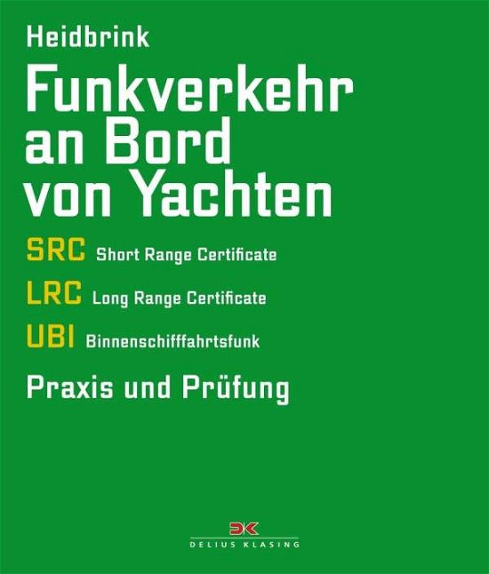 Cover for Heidbrink · Funkverkehr an Bord von Yacht (Book)