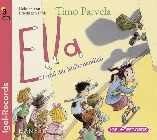 Ella und der Millionendieb, - Parvela - Books - IGEL RECORDS - 9783731310303 - March 7, 2014