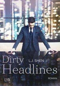 Cover for Shen · Dirty Headlines (Bog)