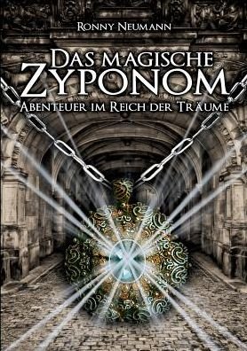Das magische Zyponom - Neumann - Bøger -  - 9783740754303 - 11. marts 2019