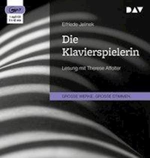 Die Klavierspielerin - Elfriede Jelinek - Musik - Der Audio Verlag - 9783742411303 - 