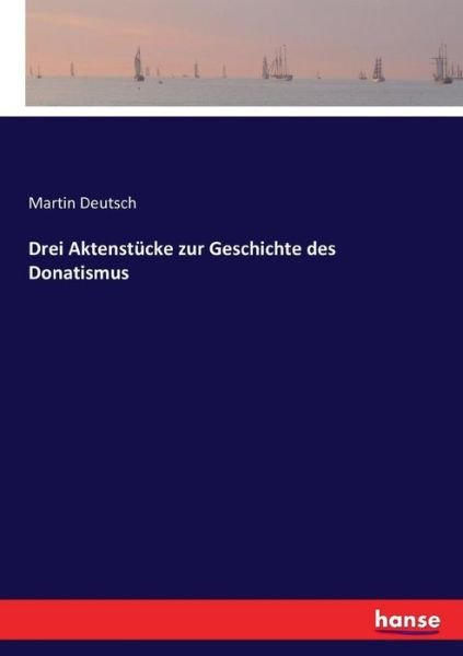 Cover for Deutsch · Drei Aktenstücke zur Geschichte (Bok) (2017)