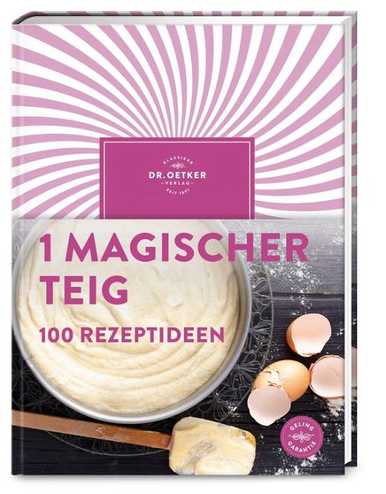 Cover for 1 Magischer Teig · 1 magischer Teig - 100 Rezeptideen (Bog)