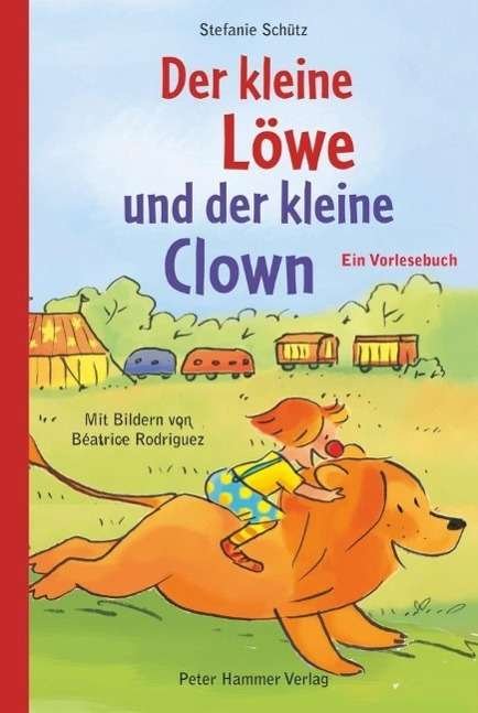 Cover for Schütz · Der kleine Löwe und der kleine C (Bog)