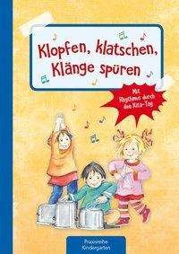 Cover for Klein · Klopfen, klatschen, Klänge spüren (Book)