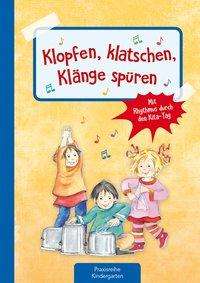 Klopfen, klatschen, Klänge spüren - Klein - Livros -  - 9783780651303 - 