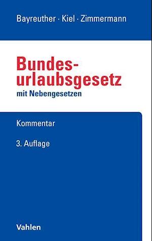 Cover for Bayreuther · Urlaubsrecht (Book)