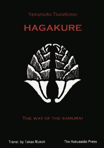 Hagakure: the Way of the Samurai - Yamamoto Tsunetomo - Bøker - The Hokuseido Press - 9783831115303 - 20. februar 2001