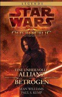 Cover for Williams · Star Wars: The Old Republic Sa (Book)