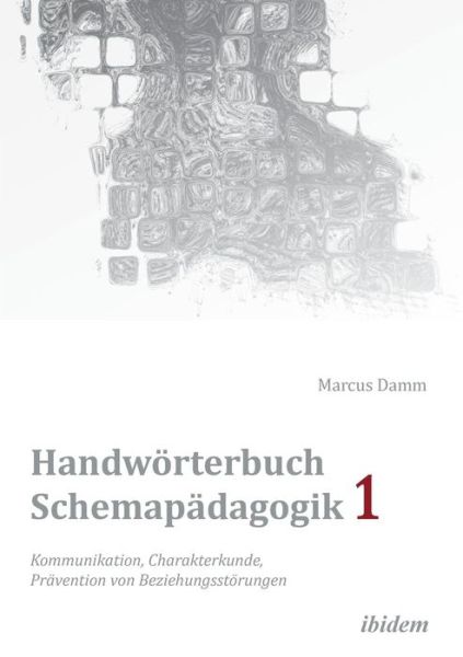 Cover for Damm · Handwörterbuch Schemapädagogik.1 (Bok) (2011)