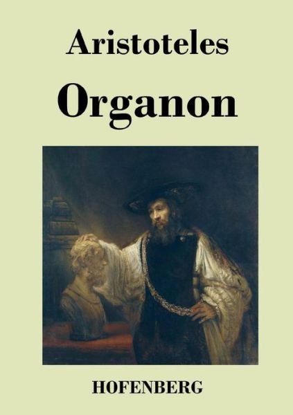 Cover for Aristoteles · Organon (Taschenbuch) (2016)