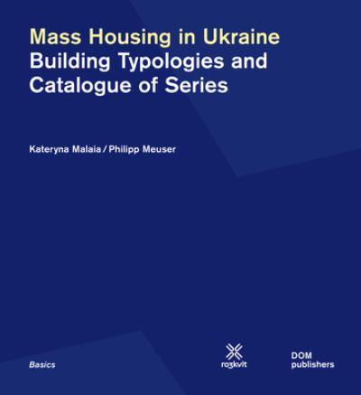 Cover for Kateryna Malaia · Mass Housing in Ukraine (Paperback Book) (2025)