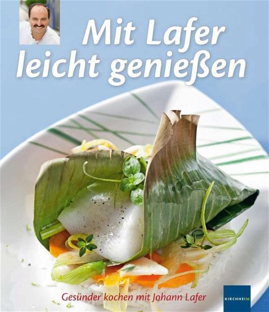 Cover for Lafer · Mit Lafer leicht genießen (Bok)