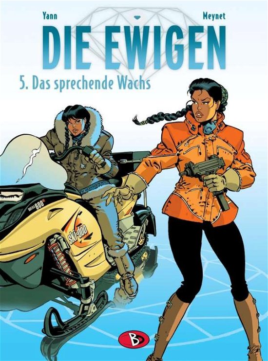 Cover for Yann · Die Ewigen 05. Das sprechende Wachs (Gebundenes Buch) (2011)