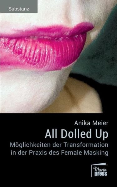 Cover for Anika Meier · All Dolled Up (Paperback Book) (2016)