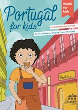 Cover for Britta Schmidt von Groeling · Portugal for kids (Book) (2024)