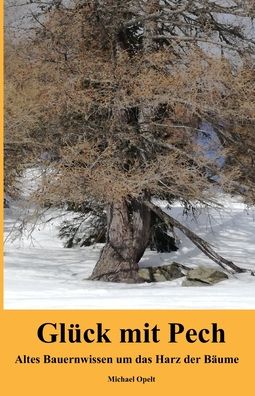 Cover for Michael Opelt · Glück mit Pech (Paperback Book) (2021)