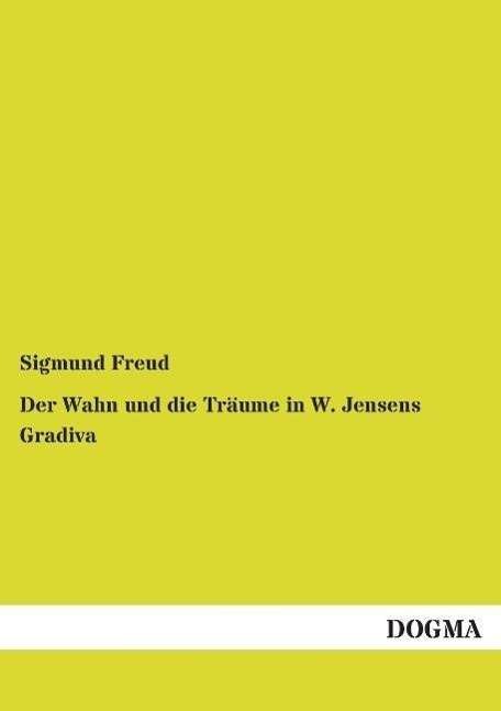 Cover for Freud · Der Wahn und die Träume in W. Jen (Buch)