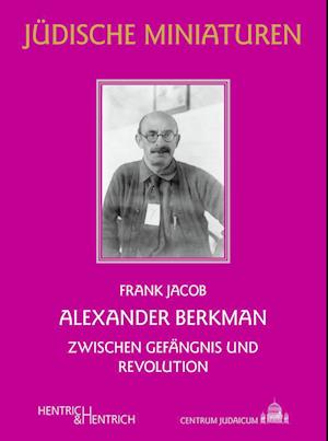 Cover for Frank Jacob · Alexander Berkman (Book) (2023)