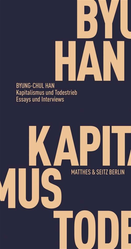 Kapitalismus und Todestrieb - Han - Books -  - 9783957578303 - 