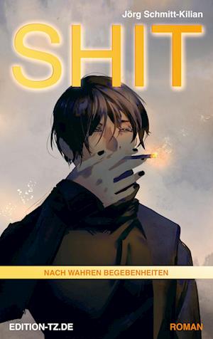 Cover for Jörg Schmitt-Kilian · Shit (Book) (2023)