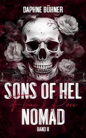 Cover for Daphne Bühner · Sons of Hel - Nomad: Flame &amp; Rose (Book) (2024)