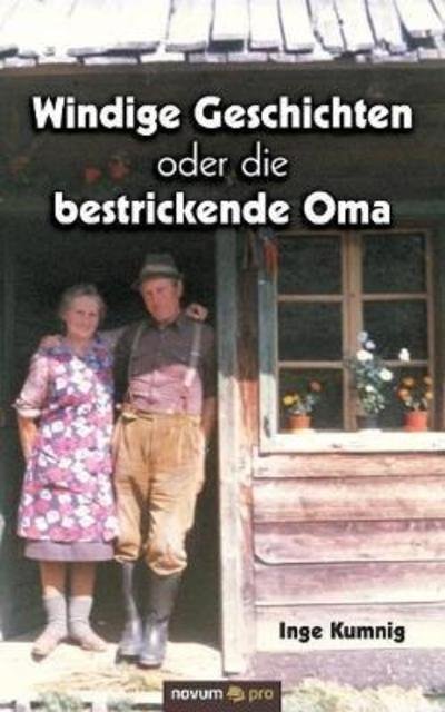 Cover for Kumnig · Windige Geschichten oder die bes (Bok) (2018)