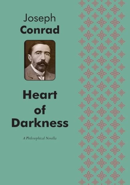 Heart of Darkness a Philosophical Novella - Joseph Conrad - Kirjat - Book on Demand Ltd. - 9785519264303 - tiistai 27. tammikuuta 2015