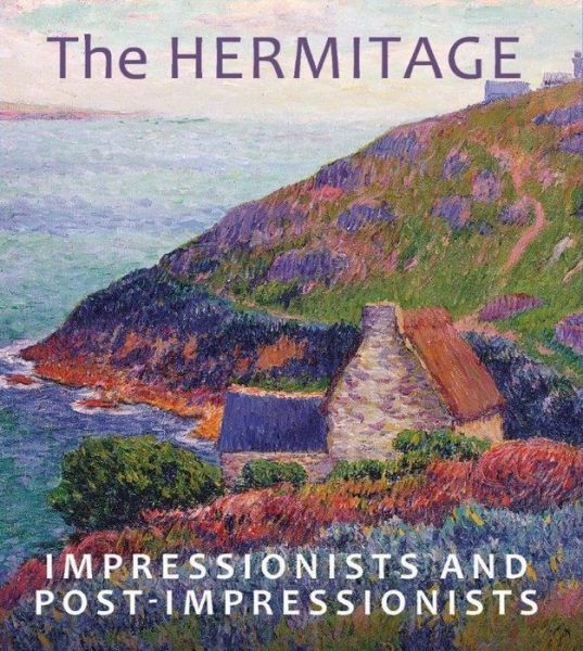 Cover for Vladimir Yakovlev · The Hermitage Impressionists and Post-Impressionists (Paperback Book) (2018)