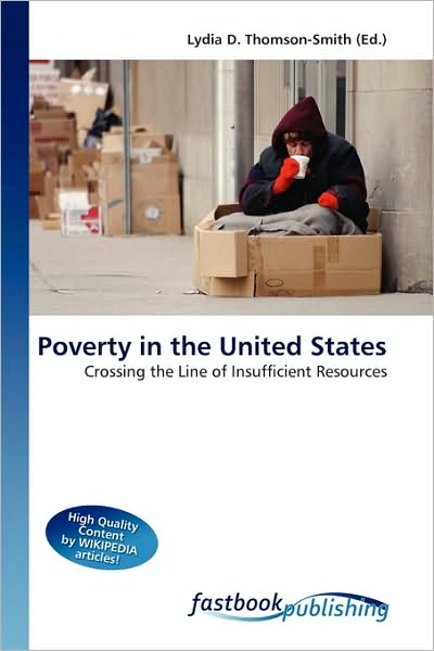 Cover for Lydia D Thomson-smith · Poverty in the United States (Book) (2010)