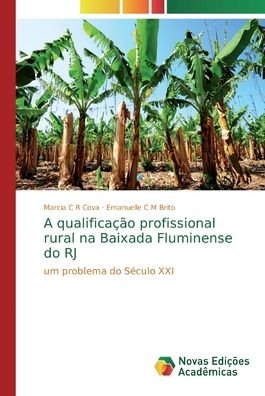 Cover for Cova · A qualificação profissional rural (Bok) (2019)