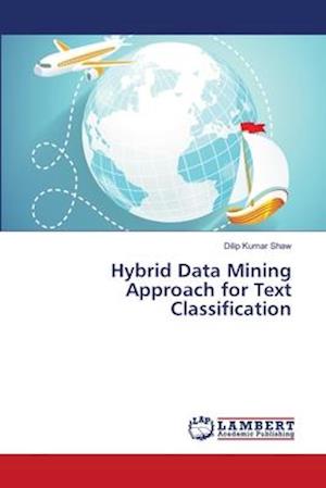 Cover for Shaw · Hybrid Data Mining Approach for Te (Book) (2018)