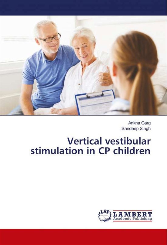 Vertical vestibular stimulation in - Garg - Libros -  - 9786139946303 - 