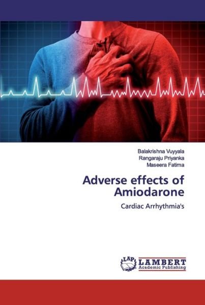 Cover for Vuyyala · Adverse effects of Amiodarone (Bok) (2020)