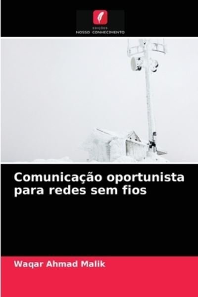 Cover for Malik · Comunicação oportunista para rede (N/A) (2021)
