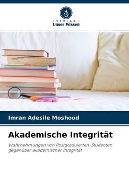 Cover for Imran Adesile Moshood · Akademische Integritat (Pocketbok) (2021)