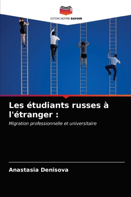 Cover for Anastasia Denisova · Les etudiants russes a l'etranger (Paperback Book) (2021)