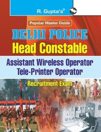 Cover for Rph Editorial Board · Delhi Policehead Constable (Asstt Wireless Operator) Exam Guide (Paperback Book) (2020)