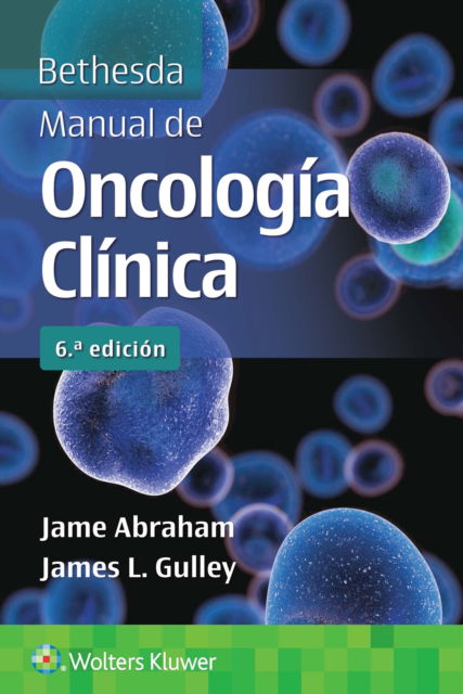 Cover for Jame Abraham · Bethesda. Manual de oncologia clinica (Pocketbok) (2023)