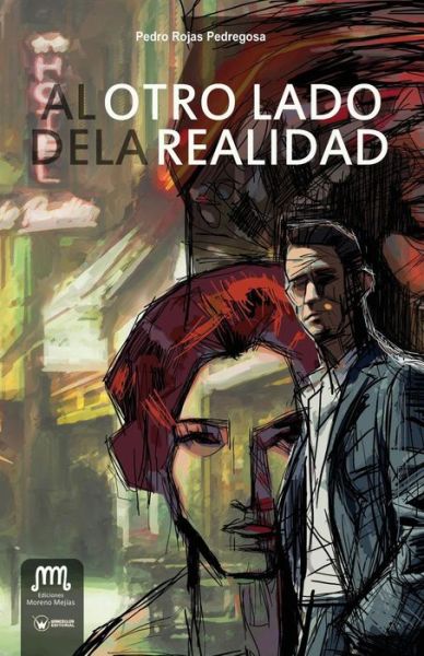 Cover for Pedro Rojas Pedregosa · A otro lado de la realidad (Taschenbuch) (2016)