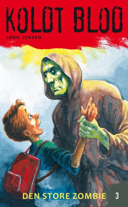 Cover for Jørn Jensen · Koldt blod: Koldt blod 3: Den store zombie (Buch) [2. Ausgabe] [Pocket] (2014)