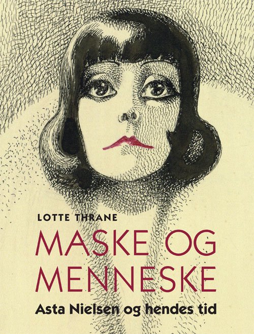 Cover for Lotte Thrane · Maske og menneske (Gebundesens Buch) [1. Ausgabe] (2019)