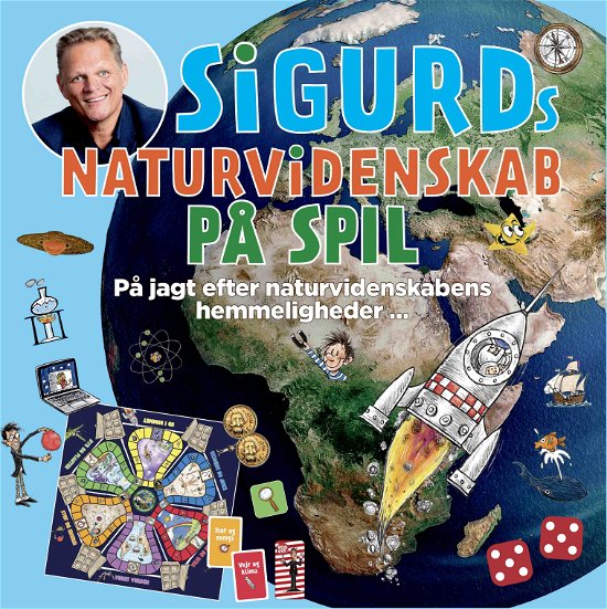 Cover for Eskild Dohn; Sigurd Barrett · Sigurds naturvidenskab på spil (SPIL) [1. udgave] (2021)