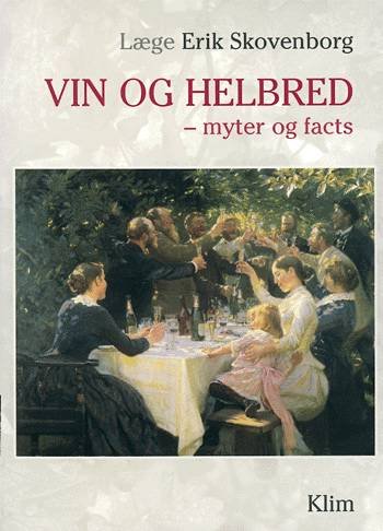 Cover for Erik Skovenborg · Vin og Helbred (Sewn Spine Book) (2000)