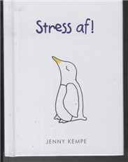 Cover for Jenny Kempe · Livet er vidunderligt: Stress af! (Bound Book) [1. Painos] [Indbundet] (2011)