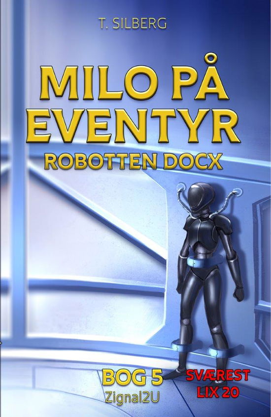 Cover for Torben Silberg · Milo på eventyr - bog 5, SVÆREST (Book)