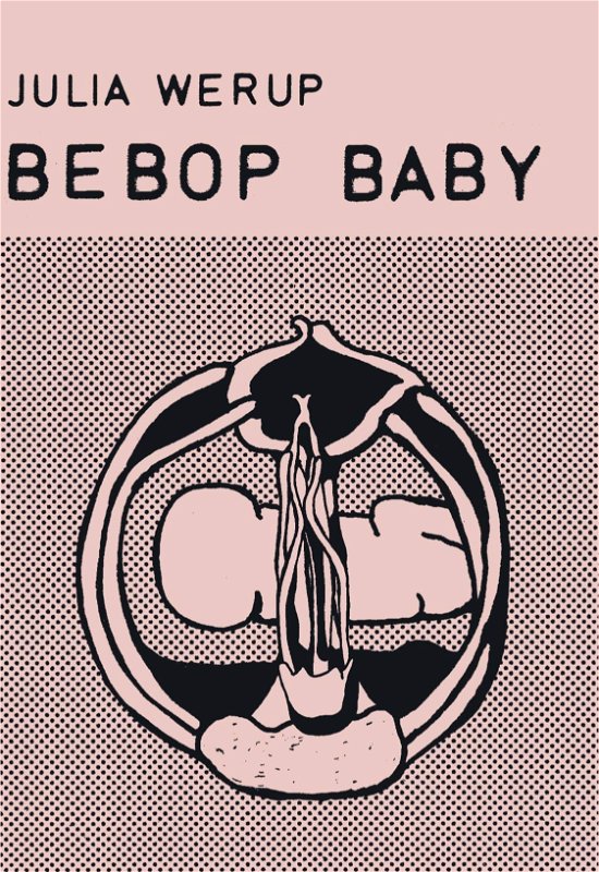 Cover for Julia Werup · Baggaardens Baglommebøger: BEBOP BABY (Taschenbuch) [1. Ausgabe] (2021)