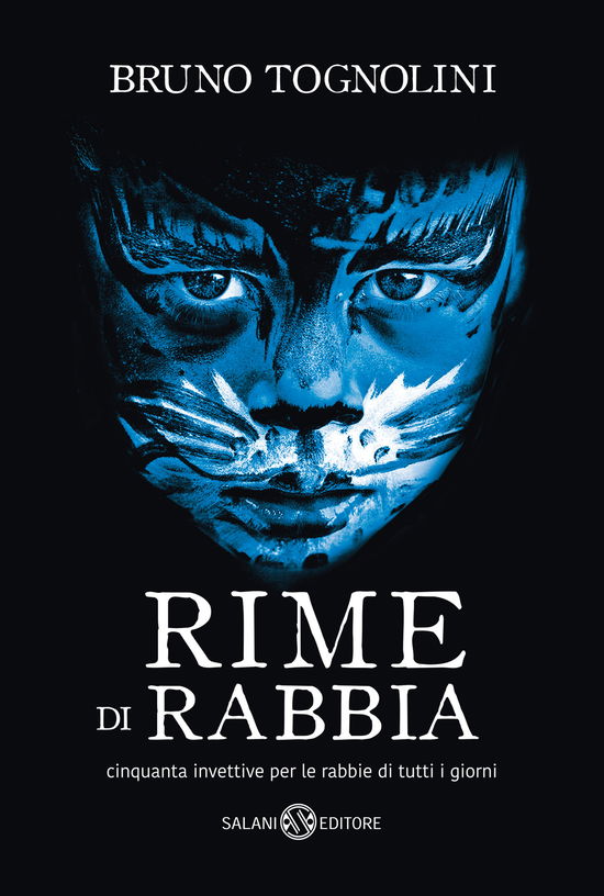 Cover for Bruno Tognolini · Rime Di Rabbia. Cinquanta Invettive Per La Rabbia Di Tutti I Giorni (Book)