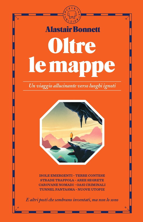 Cover for Alastair Bonnett · Oltre Le Mappe (Book)