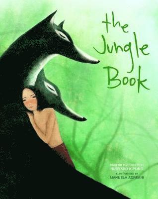 The Jungle Book: Based on the Masterpiece by Rudyard Kipling - Masterpiece Series - Manuela Adreani - Books - White Star - 9788854414303 - September 21, 2023